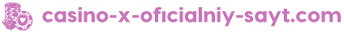 Casino-X-Oficialniy-Sayt.com – Casino Guides